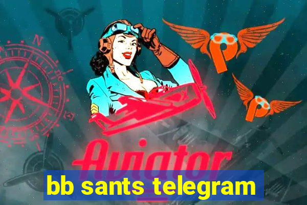 bb sants telegram